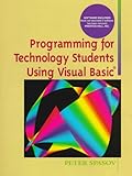 Programming for Technology Students Using Visual Basic by 