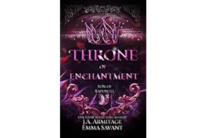 Throne of Enchantment: A Rapunzel retelling