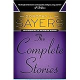 Dorothy L. Sayers: The Complete Stories