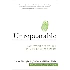 Unrepeatable: Cultivating the Unique Calling of Every Person