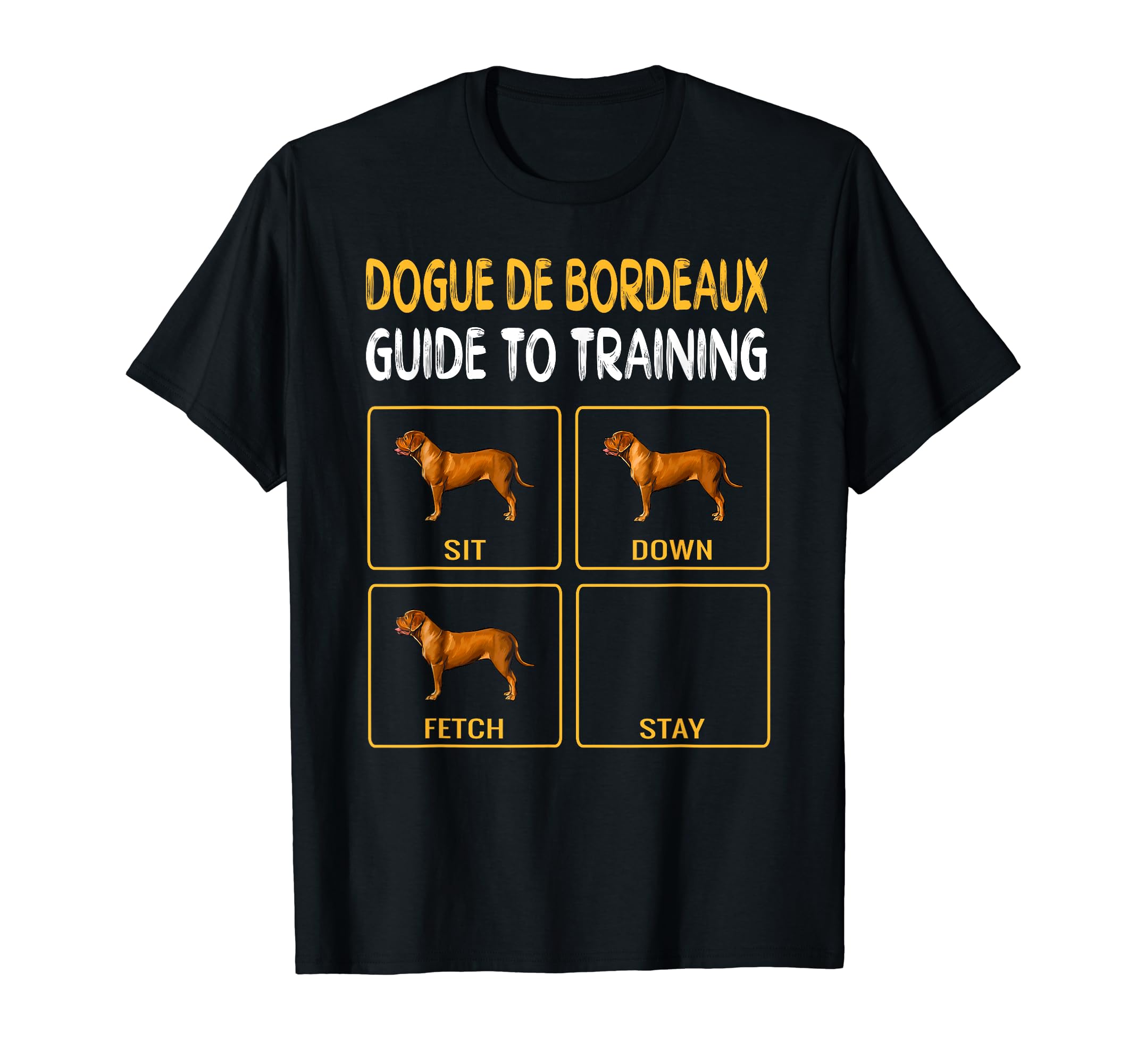 Dogues de Bordeaux Guide To Training Dog Obedience T-Shirt