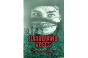 Harrowing Roses