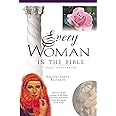 Every Woman In The Bible (Everything In The Bible Series)