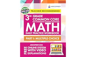 3rd Grade Common Core Math: Daily Practice Workbook - Part I: Multiple Choice | 1000+ Practice Questions and Video Explanations | Argo Brothers (Next Generation Learning Standards Aligned (NGSS))
