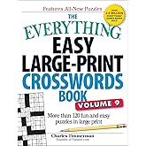 The Everything Easy Large-Print Crosswords Book, Volume 9: More Than 120 Fun and Easy Puzzles in Large Print (Everything® Series)