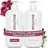 Routine Wellness Anti-Thinning Shampoo and Conditioner Set for Thinning Hair - Biotin DHT Blocker Women & Men - Color Safe Shampoo for Hair Loss & Healthier Hair - Jasmine & Rosewater Set