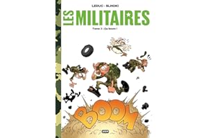 Les militaires: Tome 3 : ça boum ? | BD d'humour sur l'Armée (French Edition)