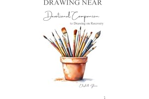 Drawing Near: Devotional Companion to Drawing on Recovery
