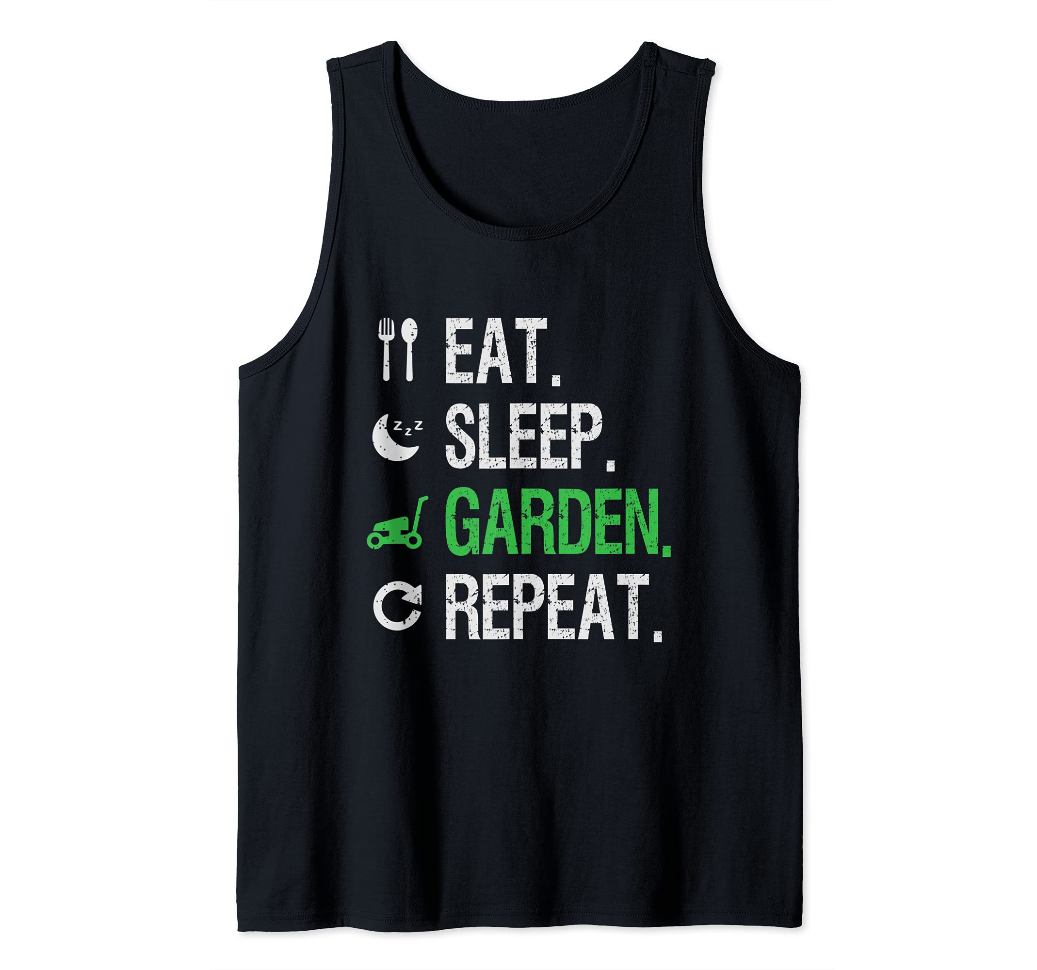 Eat Sleep Garden Repeat Funny Gardening Lovers Tank Top