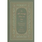 In All Things Thee to See: A Devotional Guide to Selected Poems of George Herbert