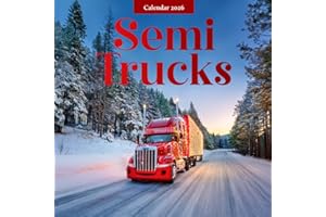 Semi Trucks 2026 Calendar: Powerful Rigs and Highway Photography