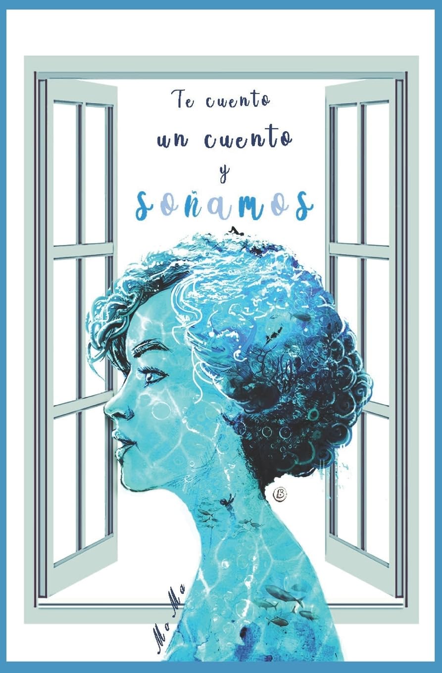 Portada de TE CUENTO UN CUENTO Y SOÑAMOS