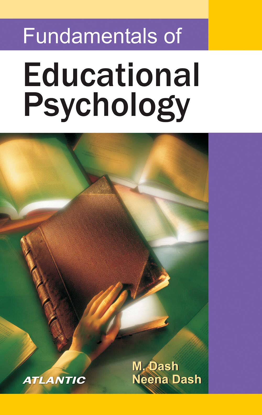 Buy Fundamentals Of Educational Psychology Book Online At Low Prices In India Fundamentals Of Educational Psychology Reviews Ratings Amazon In