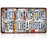 CHCdecor Vintage Darling, I'm A Nightmare Dressed Like A Daydream Wall Decor License Plate Metal Sign Tin Signs,12x6 Inch Aluminum
