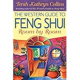 The Western Guide to Feng Shui: Room by Room