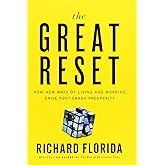 The Great Reset: How New Ways of Living and Working Drive Post-Crash Prosperity