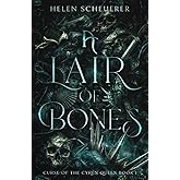 A Lair of Bones (Curse of the Cyren Queen)