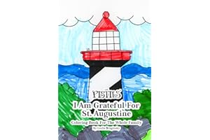 The Pistils - I Am Grateful For St. Augustine, Florida: A Coloring Book For The Whole Family