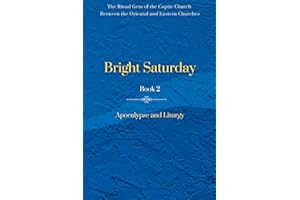Bright Saturday - Book 2: Apocalypse and Liturgy