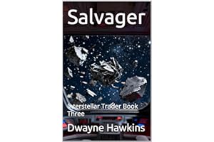 Salvager: Interstellar Trader Book Three