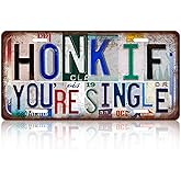 TREEPERI Vintage License plate Wall Decor Metal Sign Tin Signs for Bar Home Bedroom Garage - Honk If You're Single