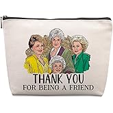 Golden Girls Merchandise Golden Birthday Gifts Friends TV Show Gifts Cosmetic Bag Friendship Gift for Women Friends Fans Sister Bestie BFF Girls Thank You for Being a Friend Funny Zipper Pouch