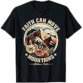 Faith Can Move Mountains Christian Men Women Kids T-Shirt