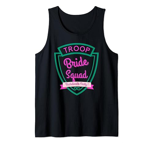 Troop Bride Squad Bachelorette Party Beverly Hill's Theme Tank Top