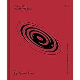 The Great Mental Models Volume 2: Physics, Chemistry and Biology