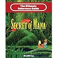 SNES Classic: The Ultimate Reference Guide To The Secret of Mana