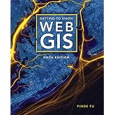 Getting to Know Web GIS