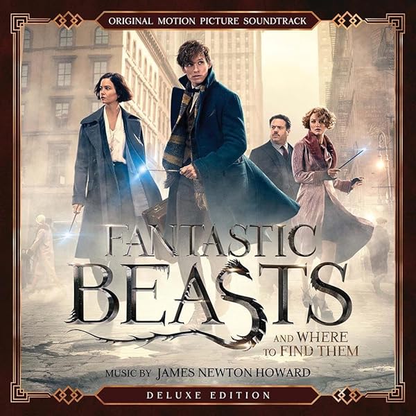 FANTASTIC BEASTS AND WHERE TO FIND THEM (DELUXE EDITION) O.S.T.