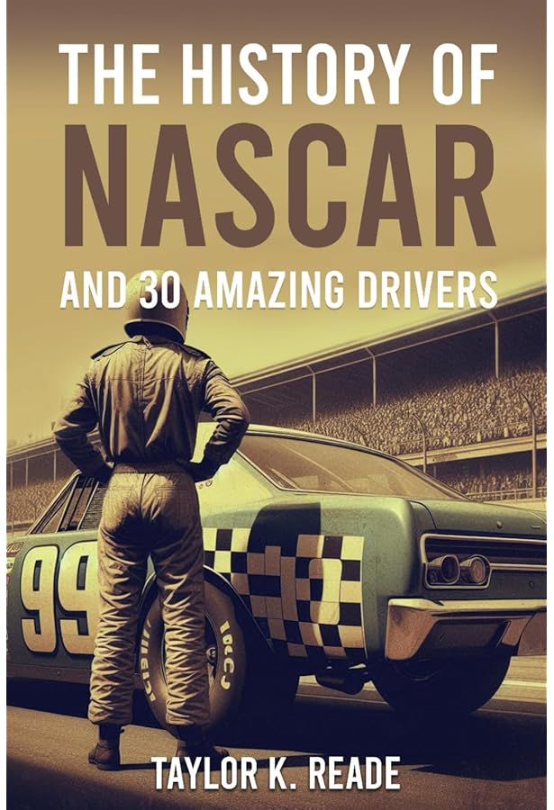 The Wildest Ride: A History of NASCAR (or how a bunch of good old