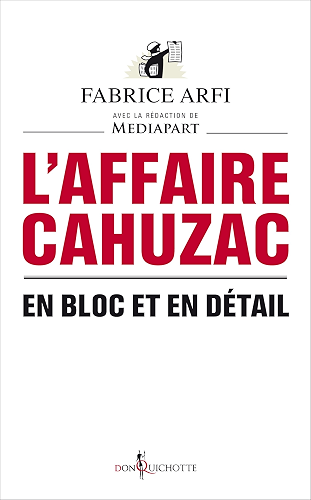 Download L'Affaire Cahuzac. En bloc et en détail (Non fiction) PDF