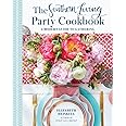 The Southern Living Party Cookbook: A Modern Guide to Gathering