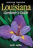 Louisiana Gardener's Guide - Revised Edition