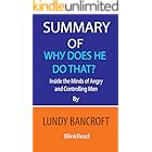 Summary of Why Does He Do That? by Lundy Bancroft : Inside the Minds of Angry and Controlling Men