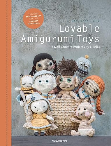Download Lovable Amigurumi Toys: 15 Doll Crochet Projects by Lilleliis PDF