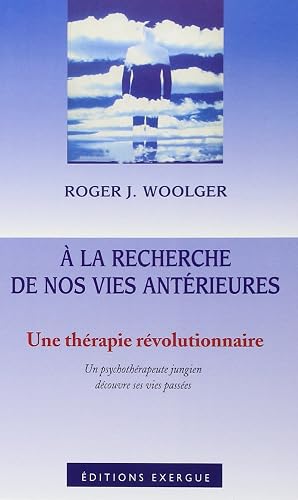 Download A la recherche de nos vies antérieures : Une thérapie révolutionnaire : Un psychothérapeute jungien découvre ses vies passées PDF