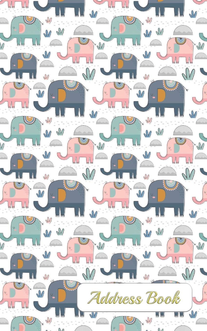 Address Book: Elephant pattern 5”x8” Small pocket size 120 pages with internet Password , Birthdays & Address Book for Contacts, Addresses, Phone ... phone telephone notebook pocket tabs