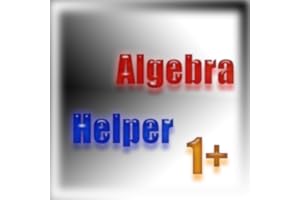 Algebra Helper 1 Professional Edition (for Kindle, Tablet & Phone)