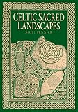 Celtic Sacred Landscapes by