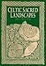 Celtic Sacred Landscapes by