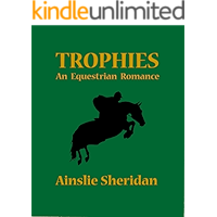 Trophies: An Equestrian Romance book cover Trophies: An Equestrian Romance book cover