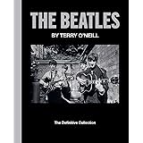 The Beatles by Terry O'Neill: The Definitive Collection
