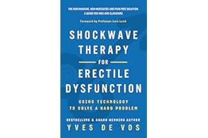 Shockwave Therapy for Erectile Dysfunction: Using technology to solve a hard problem.