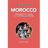 Morocco - Culture Smart!: The Essential Guide to Customs & Culture