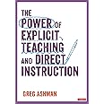 The Power of Explicit Teaching and Direct Instruction (Corwin Ltd)