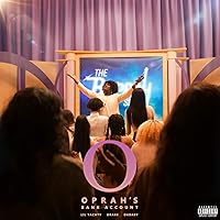 Oprah's Bank Account [feat. Drake] [Explicit]