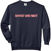 Skynet was Right Comfort Colors Adult Sweatshirt